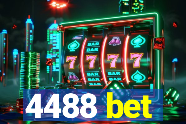 4488 bet